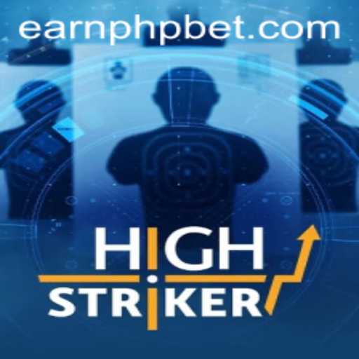 HighStriker: A Comprehensive Guide to Navigating the Game and Earning PHP